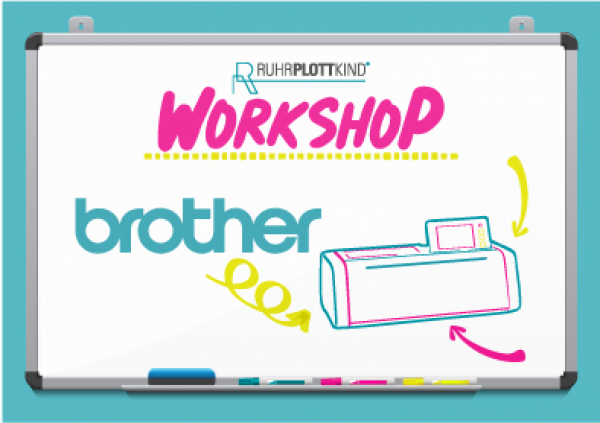 Brother Einsteiger-Workshop 15.06.2024